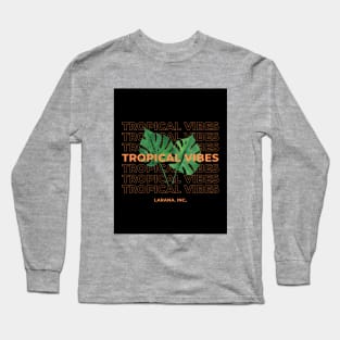 tropical vibes Long Sleeve T-Shirt